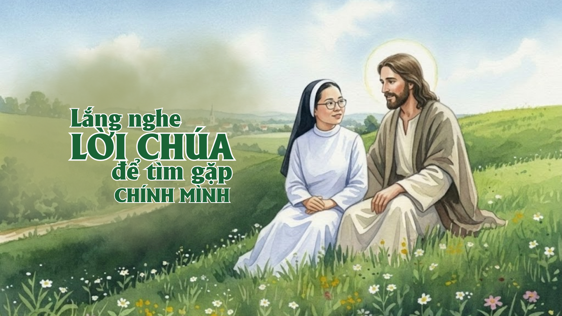 Lắng nghe Lời Chúa để tìm gặp chính mình